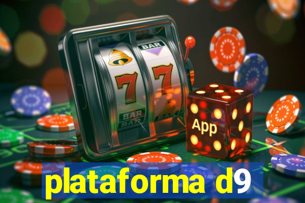 plataforma d9